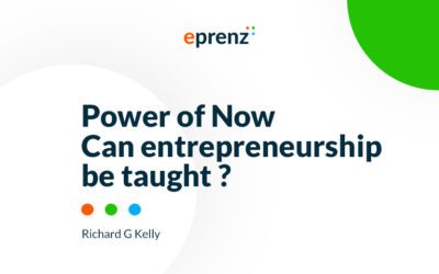 Power of Now – Can entrepreneurship be taught?