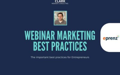 Webinar Marketing: Three Important Best Practices for Entrepreneurs.
