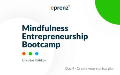 Mindful Entrepreneurship Bootcamp – Day 4
