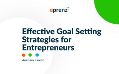 Effective goal setting strategies for entrepreneurs