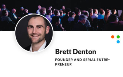 Brett Denton – Founder and Serial Entrepreneur
